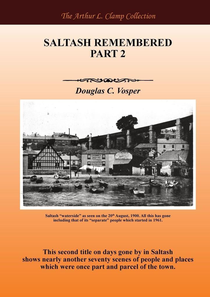 Saltash Remembered Part 2