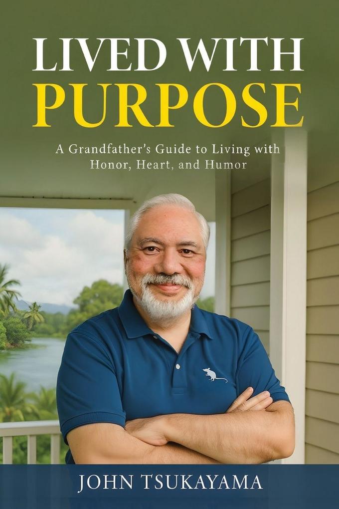 LIVED WITH PURPOSE