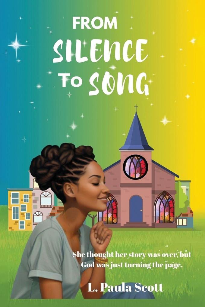 From Silence To Song