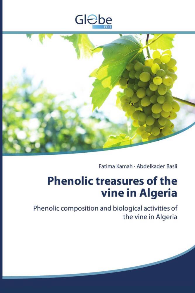 Phenolic treasures of the vine in Algeria