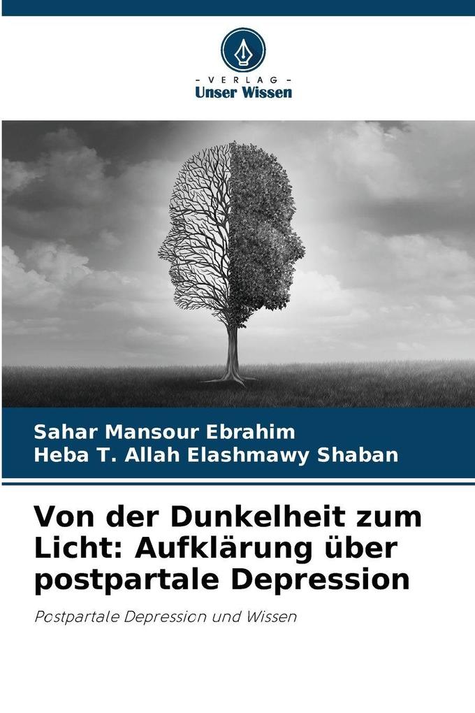 Von der Dunkelheit zum Licht: Aufklärung über postpartale Depression