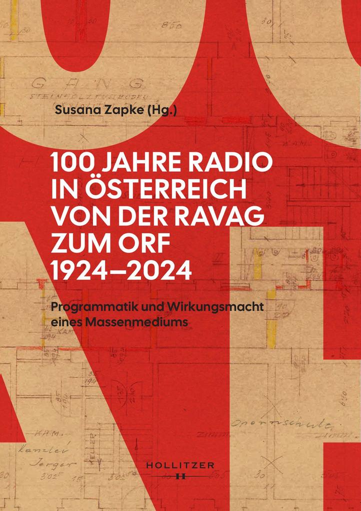 100 Jahre Radio in Österreich: Von der RAVAG zum ORF 1924-2024