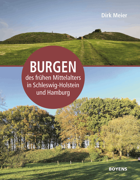 Burgen des frühen Mittelalters in Schleswig-Holstein und Hamburg