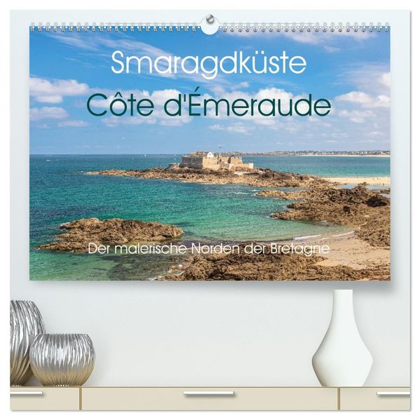 Smaragdküste Côte d'Émeraude. Der malerische Norden der Bretagne (hochwertiger Premium Wandkalender 2026 DIN A2 quer) Kunstdruck in Hochglanz