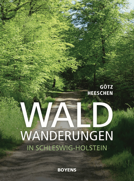 Waldwanderungen in Schleswig-Holstein