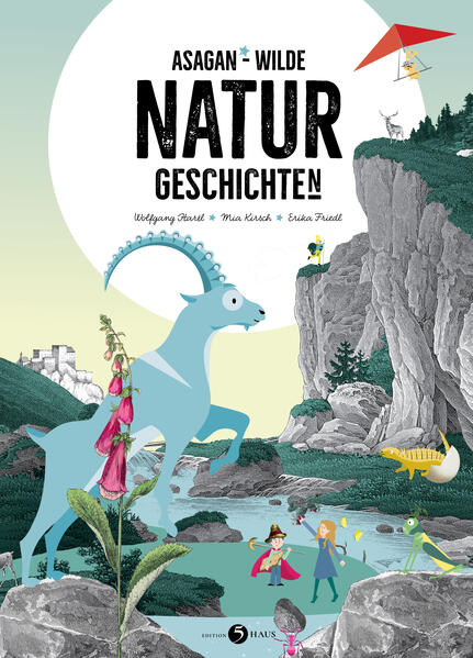 ASAGAN - Wilde Natur-Geschichte(n)