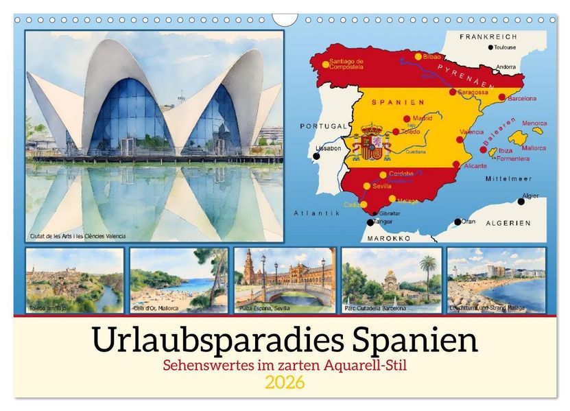 Urlaubsparadies Spanien (Wandkalender 2026 DIN A3 quer) CALVENDO Monatskalender