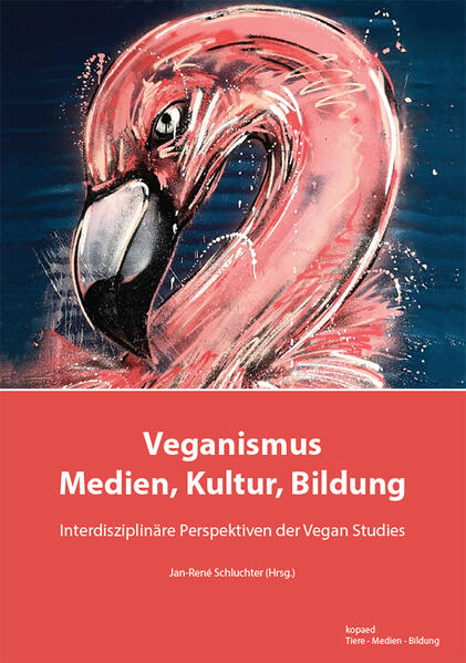 Veganismus in Medien Kultur und Bildung