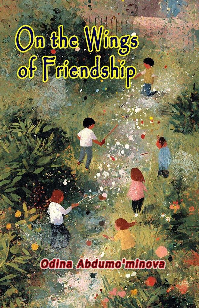 On the Wings of Friendship