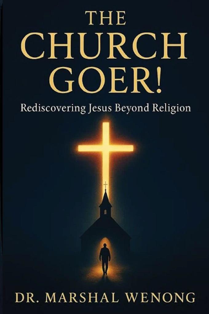 THE CHURCH GOER!