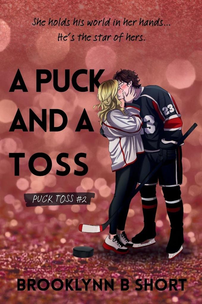 A Puck and a Toss