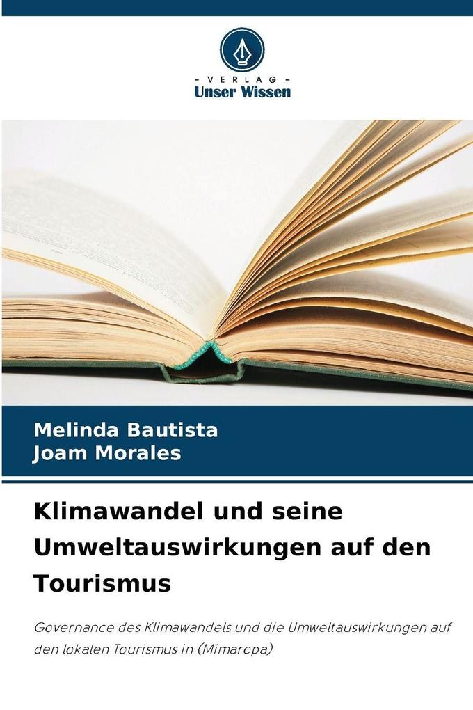 Klimawandel und seine Umweltauswirkungen auf den Tourismus