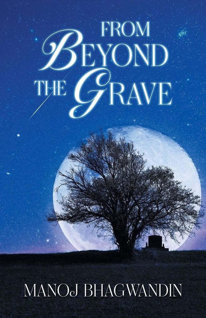 From Beyond the Grave