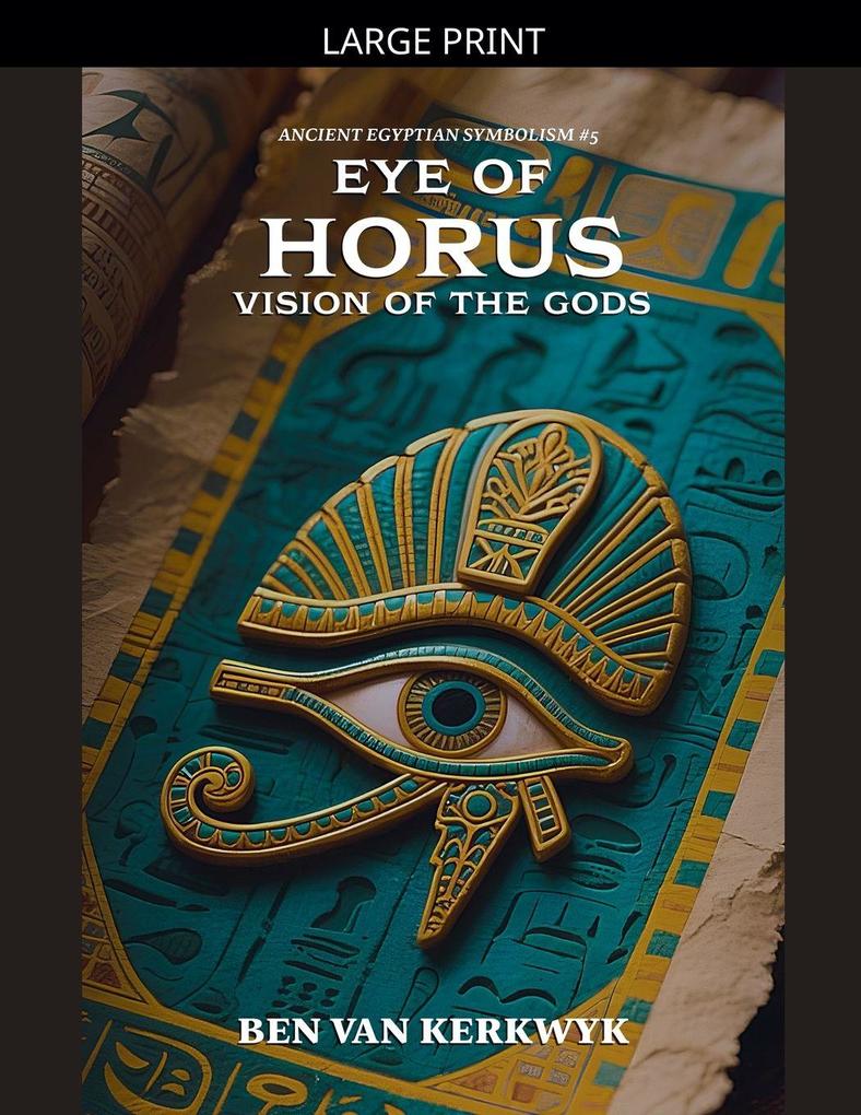 Eye of Horus Vision of the Gods