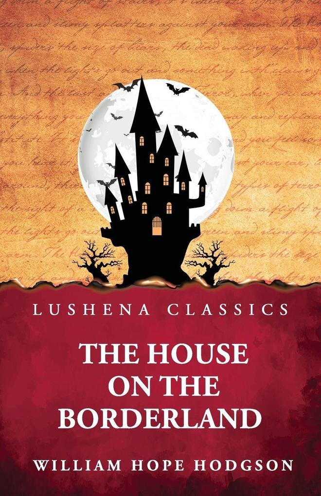 The House on the Borderland