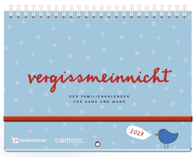 vergissmeinnicht 2027 - Der Familienkalender für Hand und Wand
