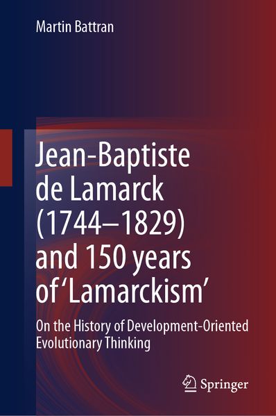 Jean-Baptiste de Lamarck (1744-1829) and 150 years of 'Lamarckism'