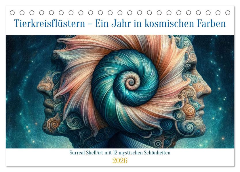 Tierkreisflüstern - Ein Jahr in kosmischen Farben (Tischkalender 2026 DIN A5 quer) CALVENDO Monatskalender