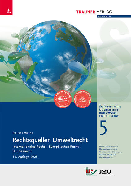 Rechtsquellen Umweltrecht Schriftenreihe Umweltrecht und Umwelttechnikrecht Band 5