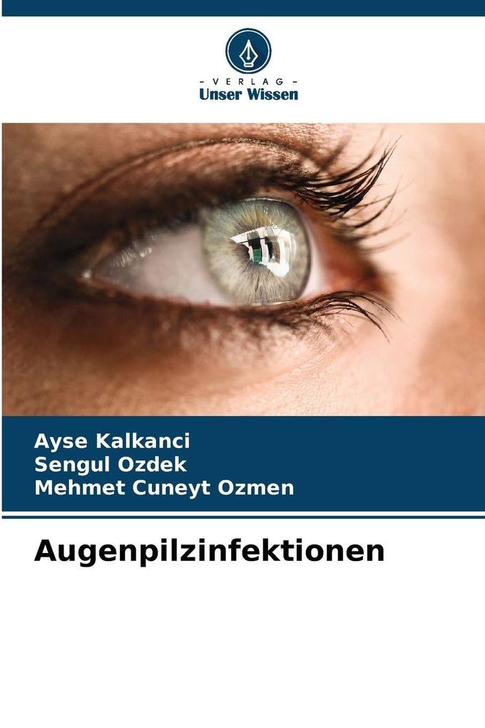 Augenpilzinfektionen