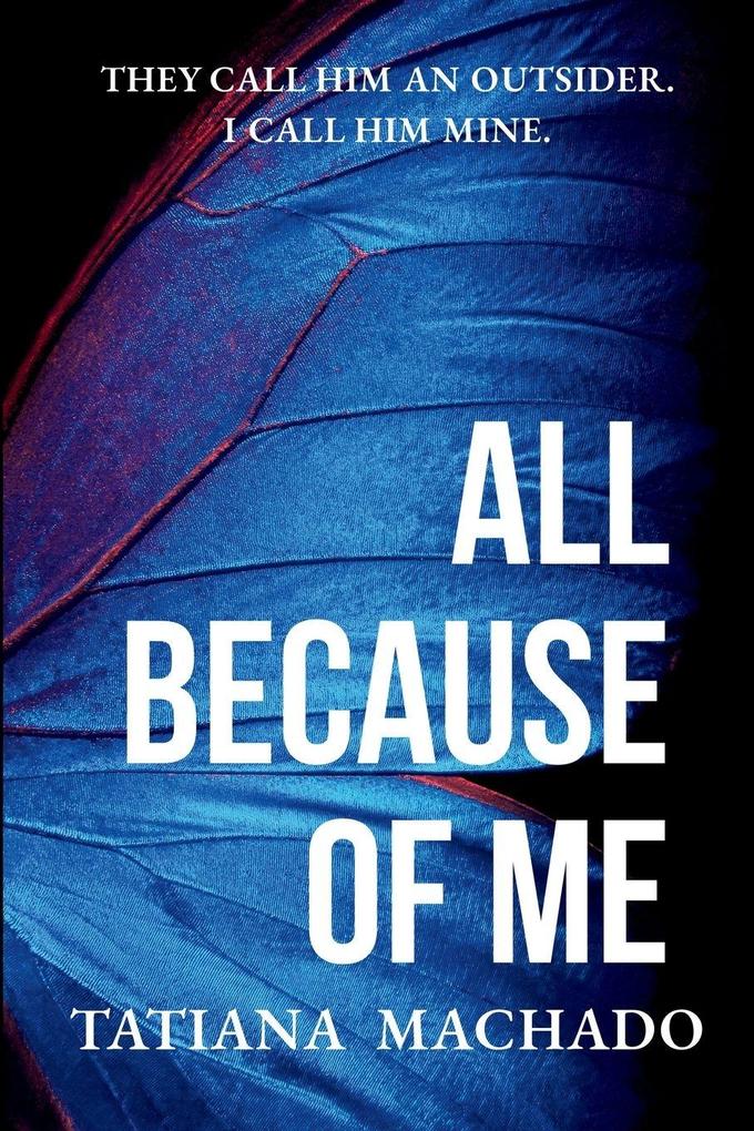 All Because of Me