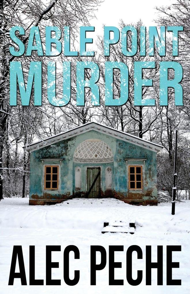 Sable Point Murder