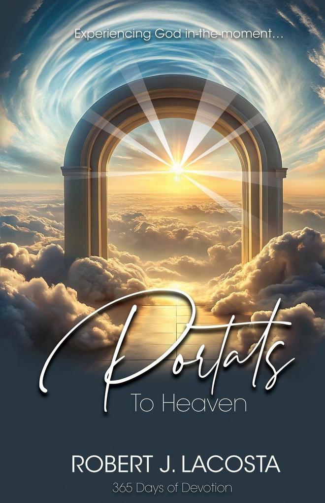 Portals to Heaven