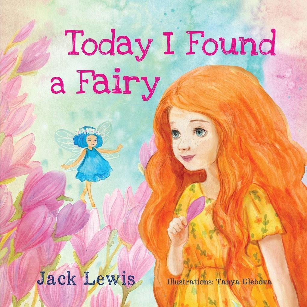 Today I Found a Fairy