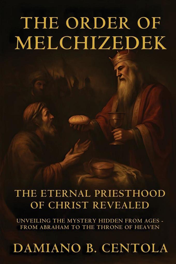 The Order Of Melchizedek