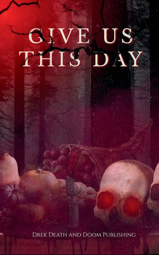 Give Us This Day