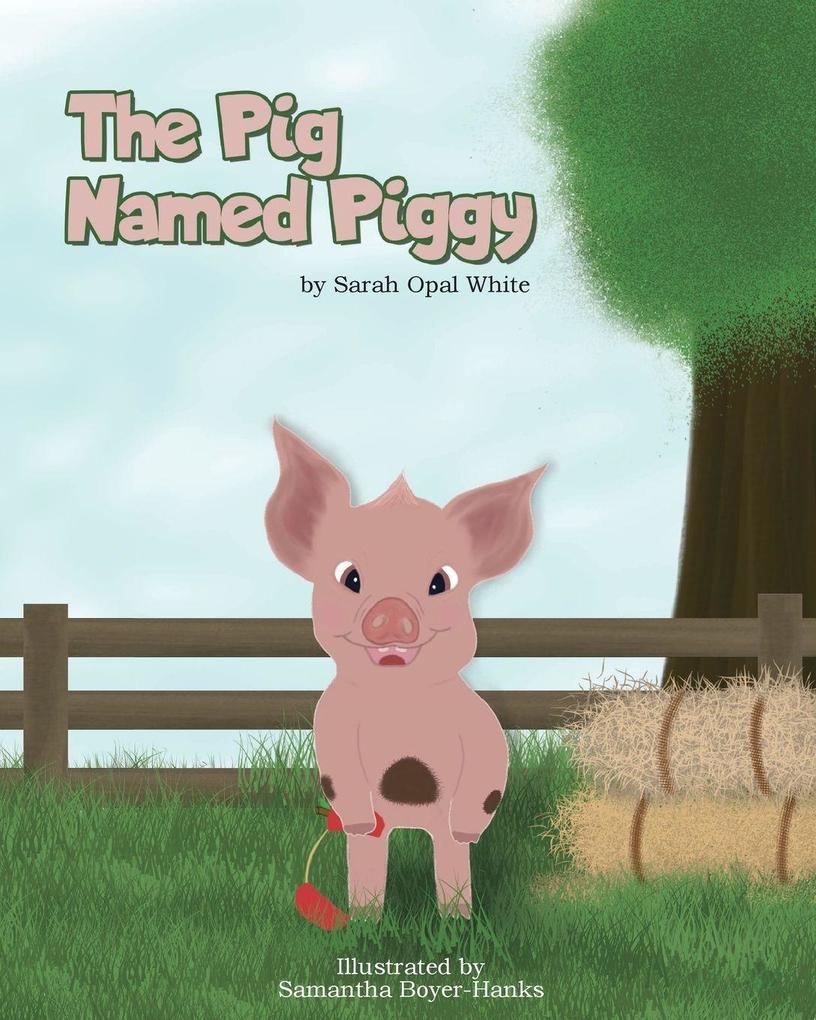 The Pig Named Piggy