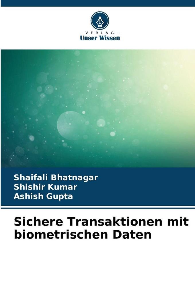 Sichere Transaktionen mit biometrischen Daten