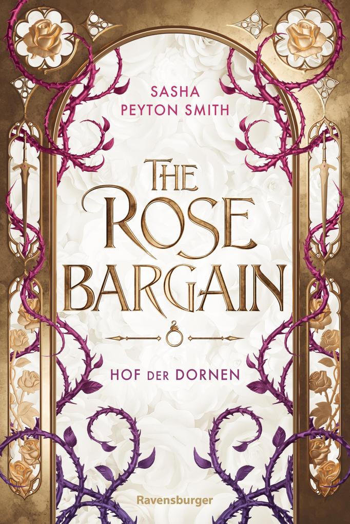 Hof der Dornen Band 1: The Rose Bargain