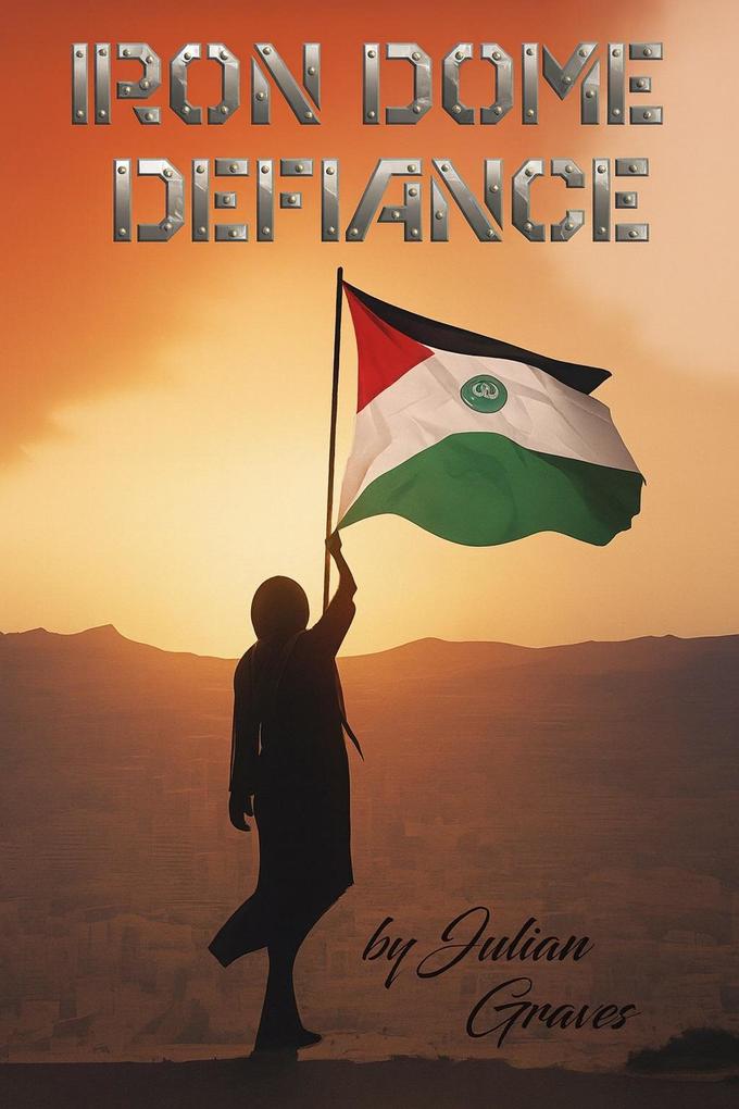 Iron Dome Defiance