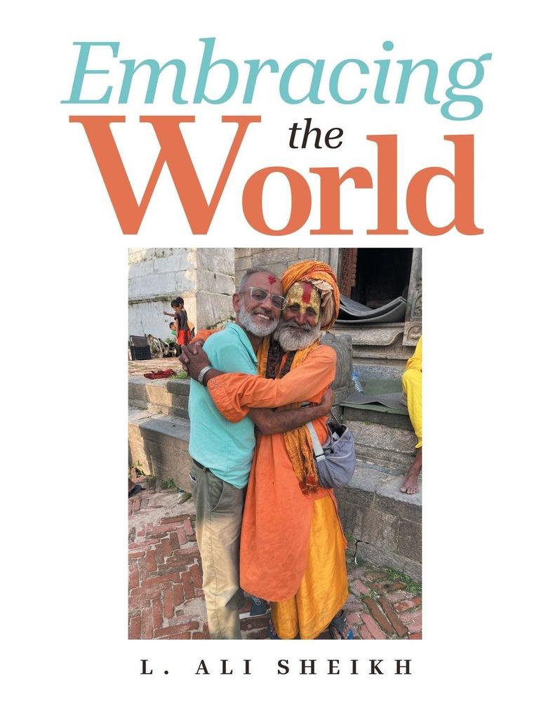 Embracing the World