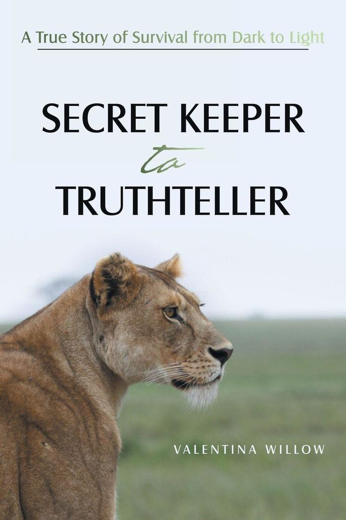 SECRET KEEPER TO TRUTHTELLER