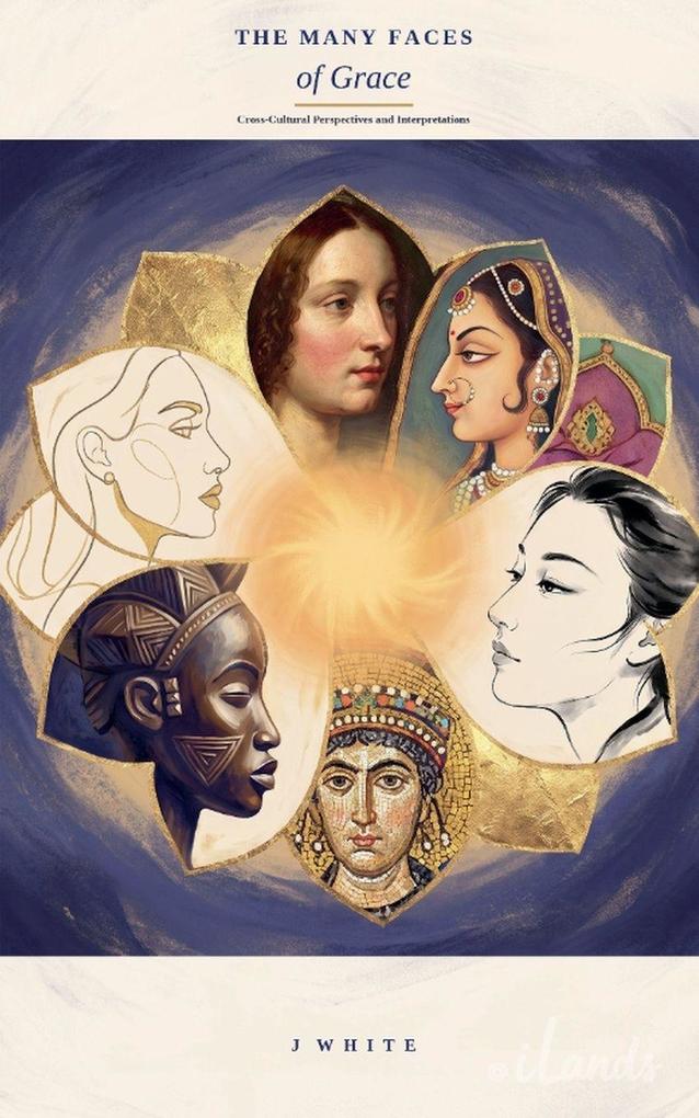 The Many Faces of Grace