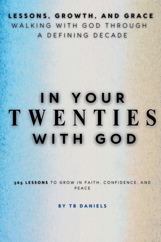 In Your Twenties with God