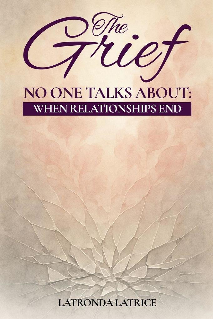 The Grief No One Talks About