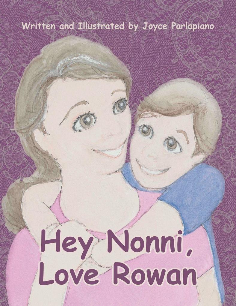Hey Nonni Love Rowan