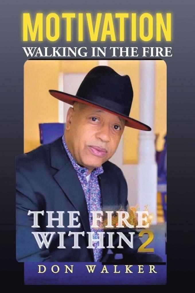 MOTIVATION THE FIRE WITHIN 2