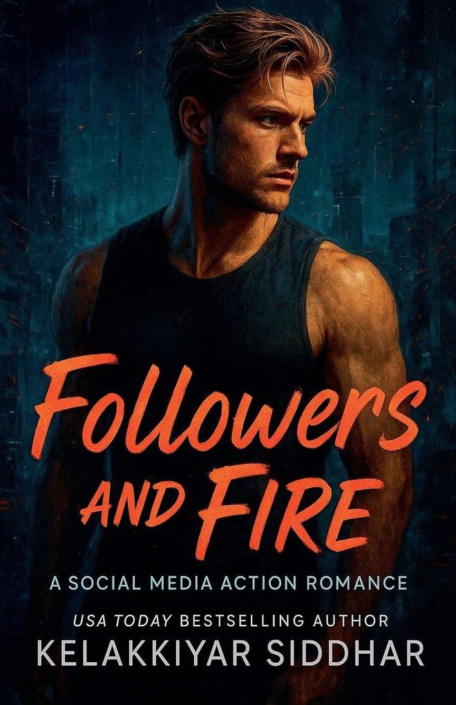 Followers and Fire