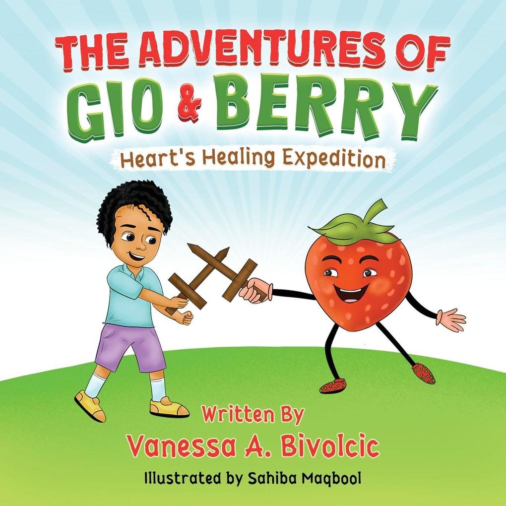 The Adventures of Gio & Berry