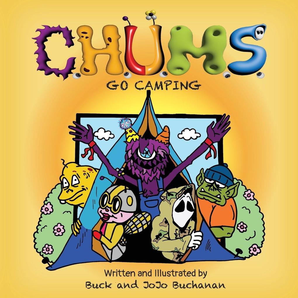 C.H.U.M.S. Go Camping