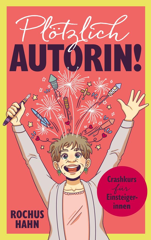 Plötzlich Autorin!