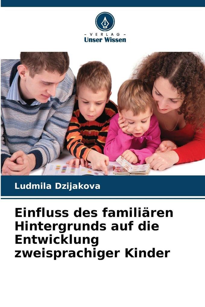 Einfluss des familiären Hintergrunds auf die Entwicklung zweisprachiger Kinder