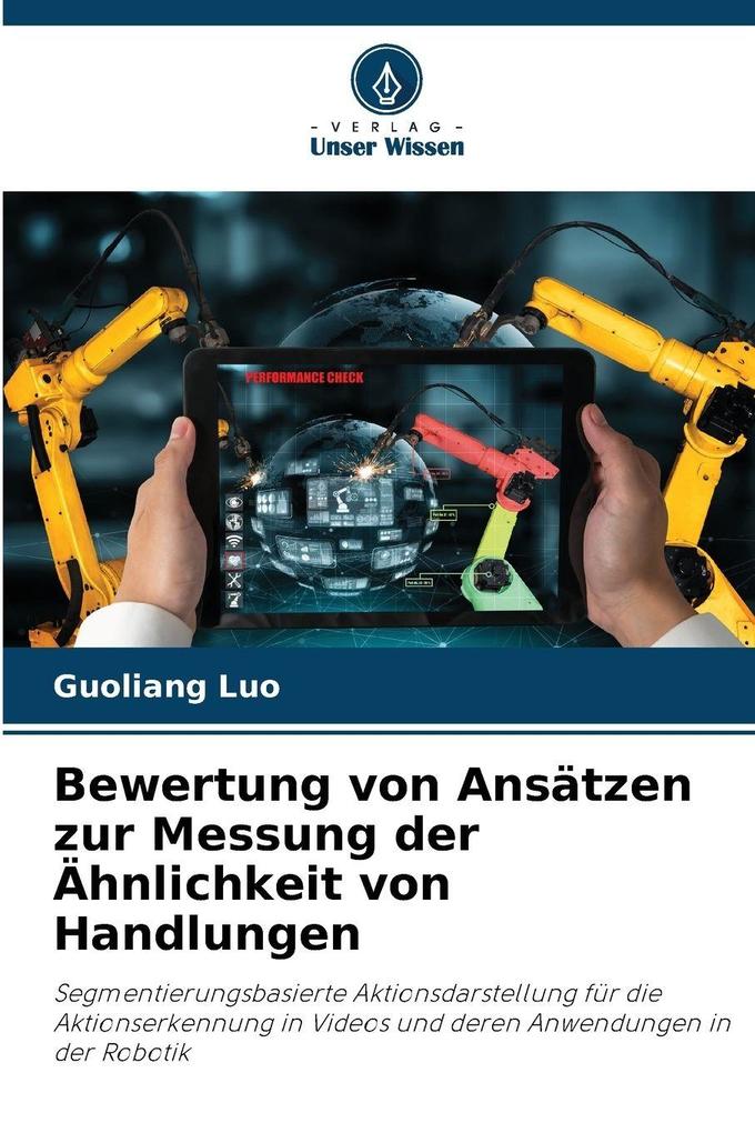 Bewertung von Ansätzen zur Messung der Ähnlichkeit von Handlungen