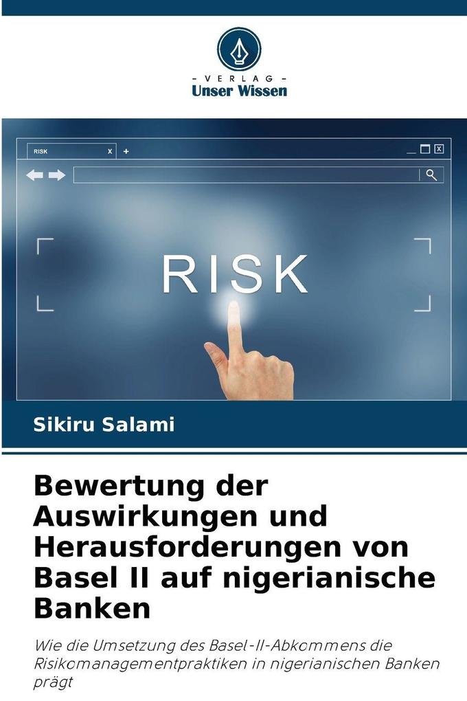 Bewertung der Auswirkungen und Herausforderungen von Basel II auf nigerianische Banken