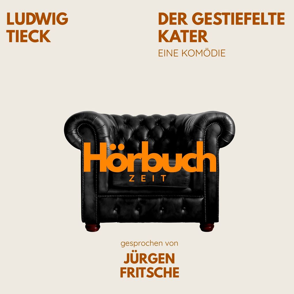 Der gestiefelte Kater. Eine Komödie.