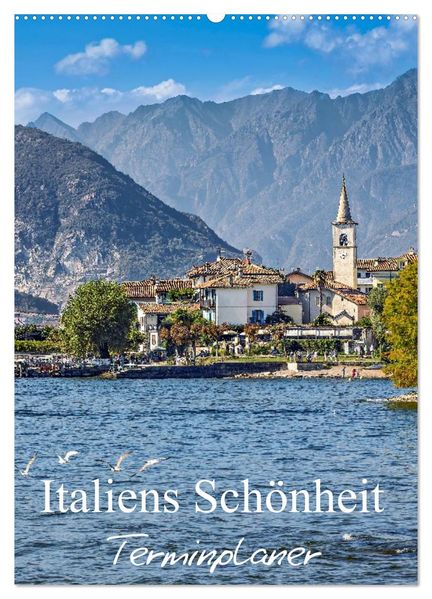 Italiens Schönheit - Terminplaner (Wandkalender 2026 DIN A2 hoch) CALVENDO Monatskalender